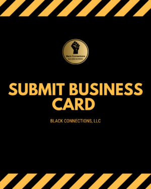 Black Connections Magazine – Business Card Page